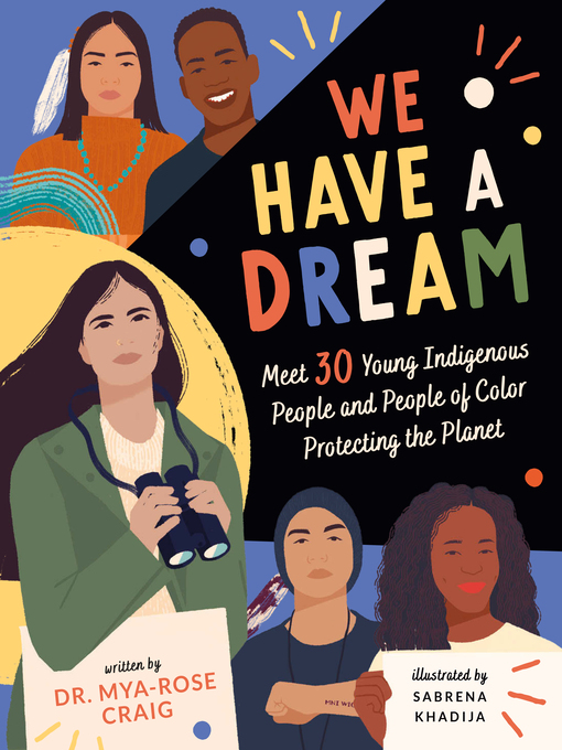 Title details for We Have a Dream by Mya-Rose Craig - Available